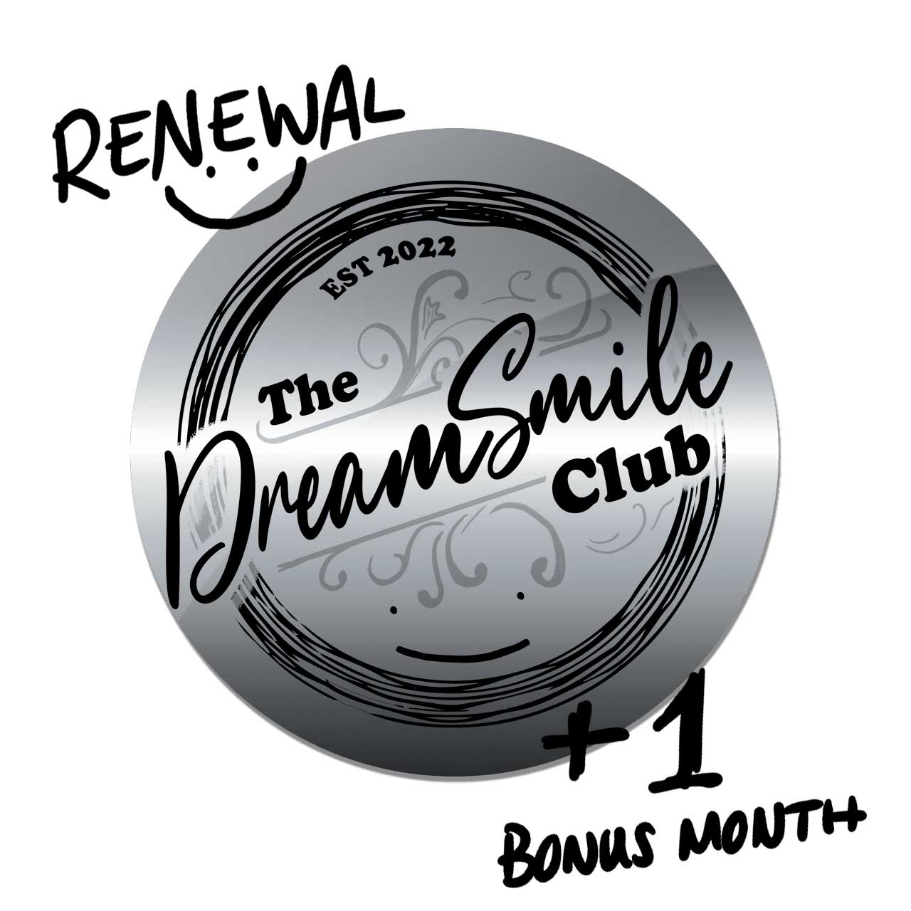 MEMBERSHIP RENEWAL Dream Smile Club 1-Year SILVER Membership